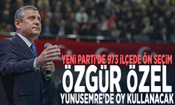 YENİ Parti’de 973 ilçede ön seçim... Özgür Özel Yunusemre’de oy kullanacak