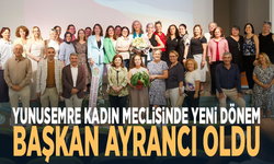 Yunusemre Kadın Meclisinde yeni dönem... Başkan Ayrancı oldu
