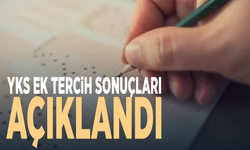 YKS ek tercih sonuçları açıklandı