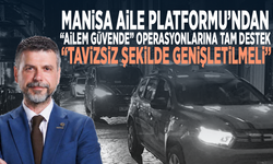 Manisa Aile Platformu’ndan “Ailem Güvende” operasyonlarına tam destek: “Tavizsiz şekilde genişletilmeli”
