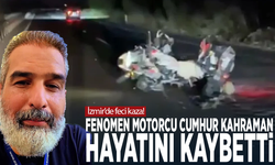 İzmir’de feci kaza! Fenomen motorcu Cumhur Kahraman hayatını kaybetti