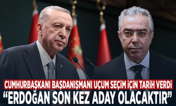 Cumhurbaşkanı Başdanışmanı Uçum seçim için tarih verdi: “Erdoğan son kez aday olacaktır”