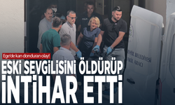 Ege'de kan donduran olay! Eski sevgilisini öldürüp intihar etti