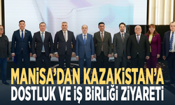 Manisa’dan Kazakistan’a dostluk ve iş birliği ziyareti