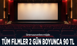 Sinemaseverlere müjde... Tüm filmler 2 gün boyunca 90 TL