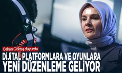 Bakan Göktaş duyurdu: Dijital platformlara ve oyunlara yeni düzenleme geliyor