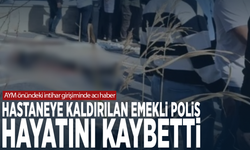 AYM önündeki intihar girişiminde acı haber... Hastaneye kaldırılan emekli polis hayatını kaybetti
