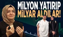 Milyon yatırıp milyar aldılar!