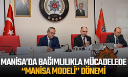 Manisa’da bağımlılıkla mücadelede “Manisa Modeli” dönemi
