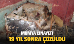 Mumya cinayeti 19 yil sonra çözüldü