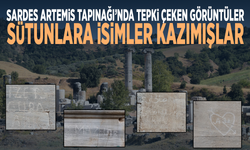 Sardes Artemis Tapınağı’nda tepki çeken görüntüler.... Sütunlara isimler kazımışlar