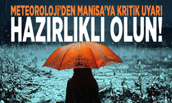 Meteoroloji’den Manisa’ya kritik uyarı! Hazırlıklı olun