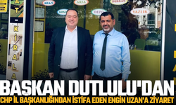 Başkan Dutlulu'dan Engin Uzan'a ziyaret