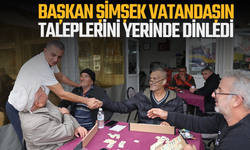 Başkan Şimşek, vatandaşın taleplerini yerinde dinledi