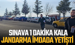 Sınava 1 dakika kala jandarma imdada yetişti