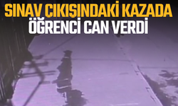 Sınav çıkışında feci kazada 1 öğrenci hayatını kaybetti