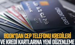 BDDK’dan cep telefonu kredileri ve kredi kartlarına yeni düzenleme