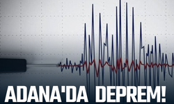 Adana'da 4.8 büyüklüğünde deprem