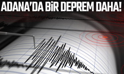 Adana Saimbeyli'de bir deprem daha!