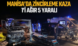Manisa’da zincirleme kaza: 1’i ağır 5 yaralı