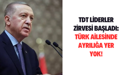 TDT Liderler Zirvesi başladı! Cumhurbaşkanı Erdoğan: Türk ailesinde ayrılığa yer yok