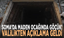 Soma’da maden ocağında göçük! Valilikten açıklama geldi