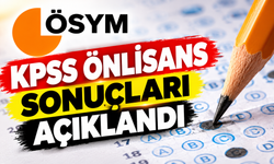 KPSS Önlisans sonuçları açıklandı