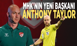 MHK'nın yeni başkanı Anthony Taylor