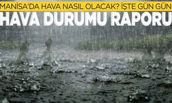 Manisa’da 5 günlük hava raporu