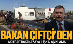 Bakan Çiftçi’den Akhisar’daki kazaya ilişkin açıklama