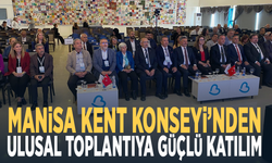Manisa Kent Konseyi’nden ulusal toplantıya güçlü katılım