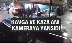 Hem kavga ve hem kaza anı kameraya yansıdı