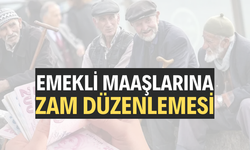 Emekli maaşlarına zam düzenlemesi