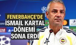 Fenerbahçe'de İsmail Kartal dönemi sona erdi