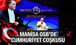 MANİSA OSB’DE CUMHURİYET GECESİ