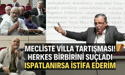 Mecliste villa tartışması! Herkes birbirini suçladı