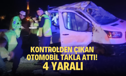 KOntrolden çıkan otomobil takla attı: 4 yaralı