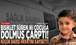 Feci kaza! Bisiklet süren iki çocuğa dolmuş çarptı! Küçük Barış hayatını kaybetti