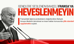 Bhçeli gençlere seslendi: Fransa'ya heveslenmeyin!