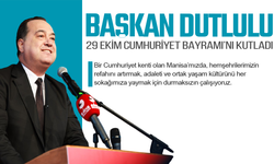 Başkan Dutlulu'dan 29 Ekim mesajı