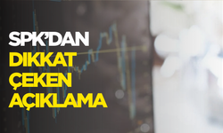 SPK’dan dikkat çeken açıklama