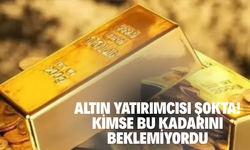 Altın yatırımcısı şokta! Kimse bu kadarını beklemiyordu