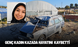Manisa'da feci kazada genç kadın hayatını kaybetti