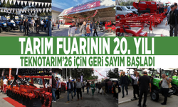 Tarım Fuarının 20. Yılı... TEKNOTARIM’26 İçin Geri Sayım Başladı