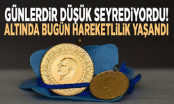Günlerdir düşük seyrediyordu! Altında bugün hareketlilik yaşandı