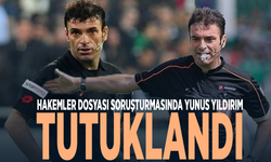 Hakemler dosyası soruşturmasında Yunus Yıldırım tutuklandı