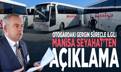 Otogardaki gergin süreçle ilgili Manisa Seyahat'ten açıklama