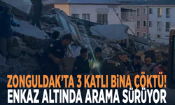 Zonguldak’ta 3 katlı bina çöktü! Enkaz altında arama sürüyor