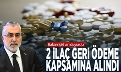 Bakan Işıkhan duyurdu: 2 ilaç geri ödeme kapsamına alındı