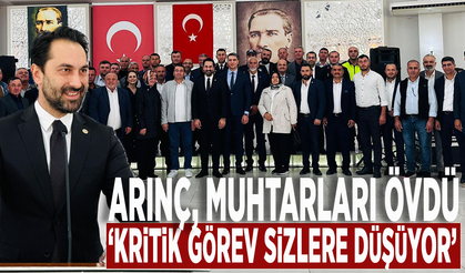 Arınç, muhtarları övdü: Kritik görev sizlere düşüyor